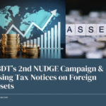 CBDT 2nd NUDGE Campaign on foreign asset disclosure and income tax notices for NRIs