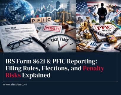 IRS Form 8621 and PFIC Reporting guide showing Form 8621, PFIC rules, tax calculations, excess distribution penalties, and U.S. international tax compliance concept.